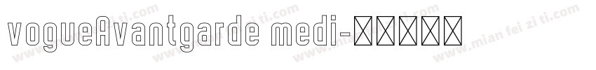 vogueAvantgarde medi字体转换